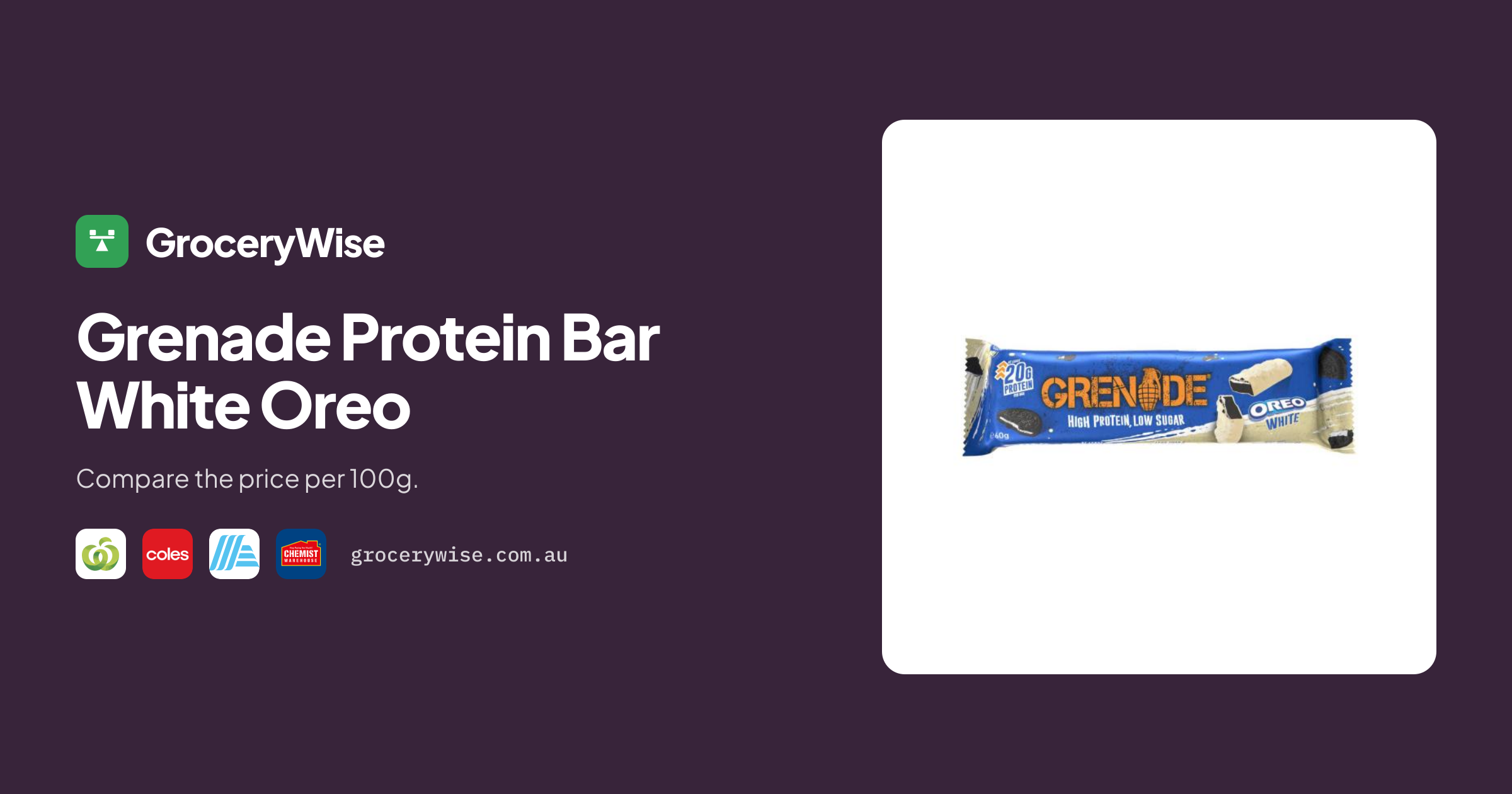 Grenade Protein Bar White Oreo Price Comparison | GroceryWise